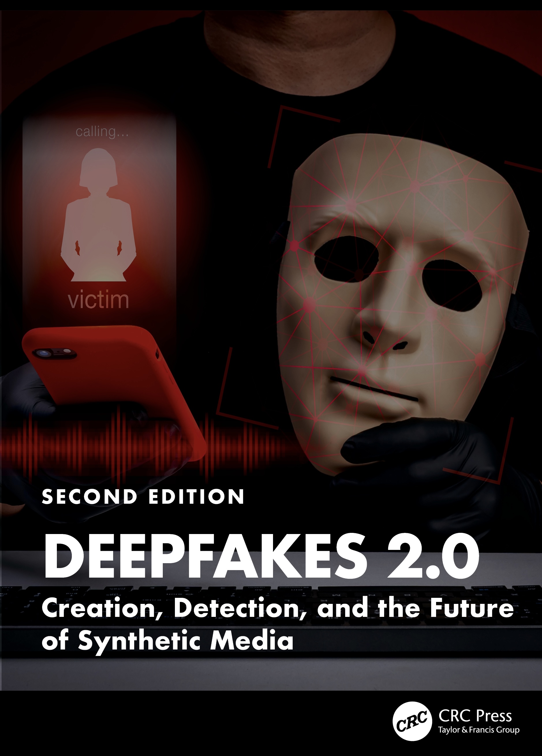 Cover of DeepFakes 2.0: Creation, Detection, and the Future of Synthetic Media